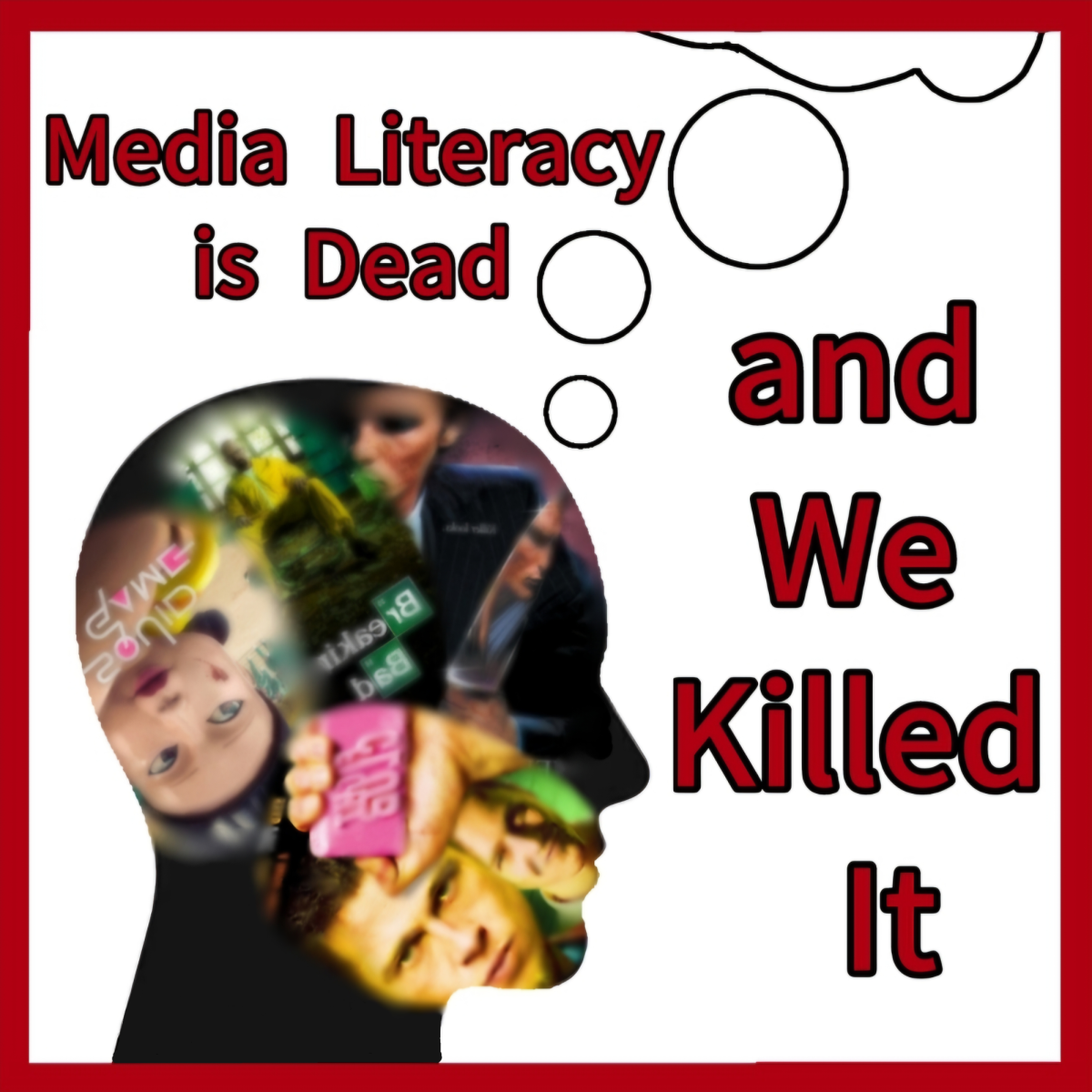 Opinion: Media Literacy is Dead and We Killed it