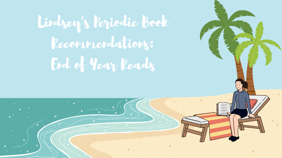 Lindsey's Periodic Book Recommendations: End of Year